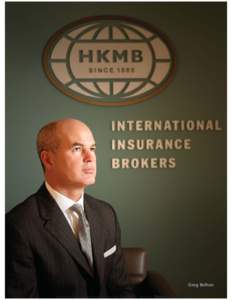 Greg Belton Reprinted with permission from the April 2007 issue of Canadian Insurance HKMB  C L I M B S