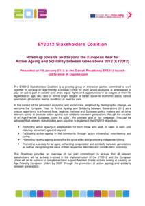 Demographics / Ageing / Gerontology / Intergroups in the European Parliament / HelpAge International / Intergenerationality / European Social Fund / Active ageing / Human development / Aging / Demography / Population