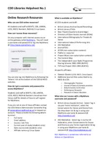 CDD Libraries Helpsheet No.1 Online Research Resources What is available on MyAthens?  Who can use CDD online resources?