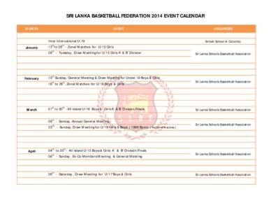 SRI LANKA BASKETBALL FEDERATION 2014 EVENT CALENDAR MONTH EVENT Inter International U-19