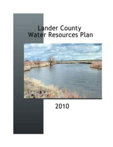 Lander County Water Resources Plan 2010 Adopted: March 24, 2011