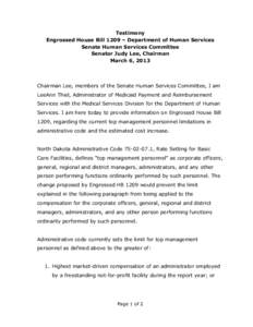 Testimony Engrossed House Bill 1209 – Department of Human Services Senate Human Services Committee Senator Judy Lee, Chairman March 6, 2013