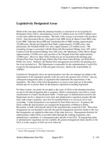 Chapter 3: Legislatively Designated Areas  Legislatively Designated Areas Much of the state land within the planning boundary is situated in seven Legislatively Designated Areas (LDA), encompassing a total of 3 million a