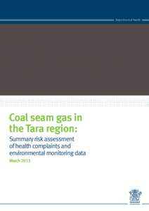 Department of Health  Coal seam gas in the Tara region: Summary risk assessment of health complaints and