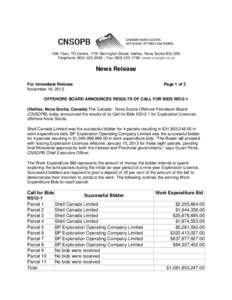 18th Floor, TD Centre, 1791 Barrington Street, Halifax, Nova Scotia B3J 3K9 Telephone[removed] | Fax[removed] | www.cnsopb.ns.ca News Release For Immediate Release November 16, 2012