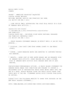 WHUS46 KMTR[removed]CFWMTR URGENT - IMMEDIATE BROADCAST REQUESTED COASTAL HAZARD MESSAGE NATIONAL WEATHER SERVICE SAN FRANCISCO BAY AREA 232 AM PST SUN FEB[removed]