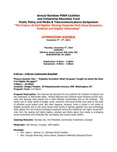 Annual Rainbow PUSH Coalition and Citizenship Education Fund Public Policy and Media & Telecommunications Symposium “The Future of Civil Rights: Moving Towards First Class Economic, Political and Digital Citizenship”