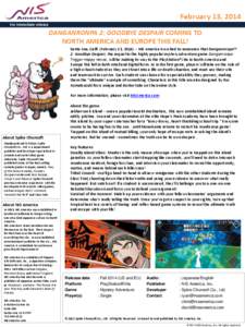 Video game publishers / Application software / Disgaea / Dengeki Bunko / Adventure games / Nippon Ichi Software / Toradora! / Mystery Dungeon / Spike / Games / Digital media / Video game developers