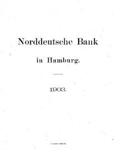 Norddeutsche Bank in Hamburg*. W. GENTE, HAMBURG.