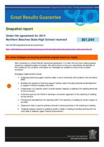 Snapshot report Under the agreement for 2014 Northern Beaches State High School received $61,044