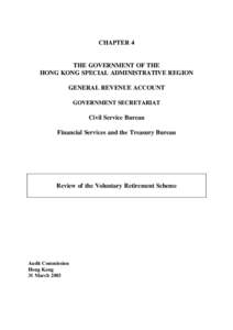 CHAPTER 4 THE GOVERNMENT OF THE HONG KONG SPECIAL ADMINISTRATIVE REGION GENERAL REVENUE ACCOUNT GOVERNMENT SECRETARIAT