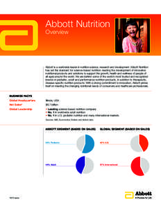 Abbott Nutrition Overview Abbott is a worldwide leader in nutrition science, research and development. Abbott Nutrition has set the standard for science-based nutrition, leading the development of innovative nutritional 