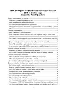 ESRC-DFID Joint Fund for Poverty Alleviation Research[removed]Outline stage Frequently Asked Questions General questions about the scheme...................................................................................