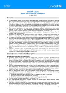 UNICEF-Liberia Ebola Virus Disease: SitRep #22 2 June 2014 Key Points 