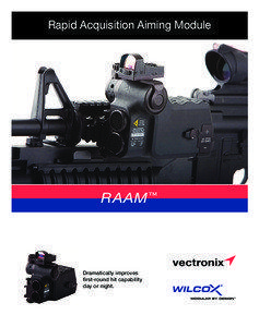 Rapid Acquisition Aiming Module  RAAM ™