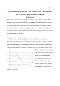 Page  1 Contexts and Histories of Adaptation: A study of artefacts related to Boris Pasternak’s novel Doctor Zhivago and David Lean’s 1965 adaptation.