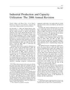 A17  May 2007 Industrial Production and Capacity Utilization: The 2006 Annual Revision