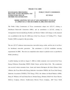 The Public Utility Commission of Texas adopts and amendment to Substantive Rule §23.21 with no changes to the proposed text published in the January 3, 1997 Texas Register.  The amendment is necessary to ensure that the