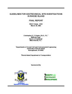 Solid mechanics / Geotechnical investigation / Cone penetration test / Standard penetration test / Borehole / Dewatering / Rhode Island Department of Transportation / Soil classification / Soil test / Geotechnical engineering / Geology / Civil engineering