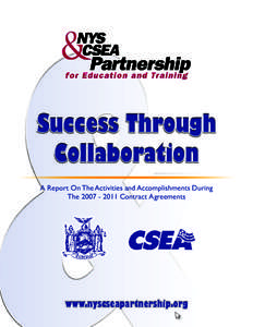 Success Through Collaboration A Report On The Activities and Accomplishments During The[removed]Contract Agreements  www.nyscseapartnership.org