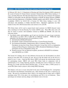 Summary – SECTION 811 Project Rental Assistance Demonstration Program In February 2013, the U. S. Department of Housing and Urban Development (HUD) announced the award of Section 811 Project Rental Assistance Demonstra