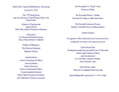 Government of Idaho / Idaho House of Representatives / Lawerence Denney / Robert L. Geddes / 25th Army Band / Idaho / Idaho Legislature / State governments of the United States