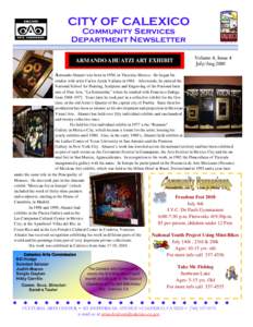 CITY OF CALEXICO Community Services Department Newsletter ARMANDO AHUATZI ART EXHIBIT  Volume 4, Issue 4