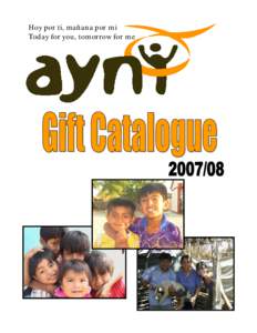 Hoy por ti, mañana por mi Today for you, tomorrow for me Letter to Friends of AYNI Dear Friends, We are pleased to present Ayni’s first annual holiday gift catalogue,