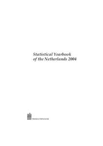 Statistical Yearbook of the Netherlands 2004 Statistics Netherlands  Preface