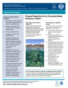 Management Plan Review Summary of Current Sanctuary Regulations 1. Approaching, or causing a vessel or other object to approach within 100 yards of any humpback whale.