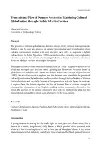 Masafumi Monden  Transcultural Flow of Demure Aesthetics: Examining Cultural Globalisation through Gothic & Lolita Fashion Masafumi Monden University of Technology, Sydney