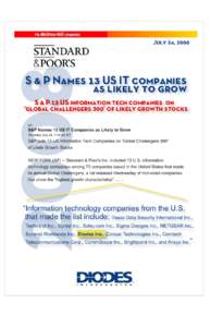 July 24, 2008  S & P Names 13 US IT companies as likely to grow S & P 13 US information tech companies on ‘global challengers 300’ of likely growth stocks