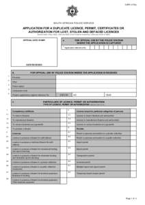 SAPS 517(b)  SOUTH AFRICAN POLICE SERVICE APPLICATION FOR A DUPLICATE LICENCE, PERMIT, CERTIFICATES OR AUTHORIZATION FOR LOST, STOLEN AND DEFACED LICENCES