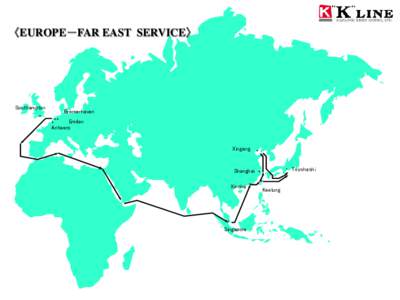 〈EUROPE－FAR EAST SERVICE〉  Southampton Bremerhaven Emden