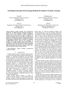 2009 Ninth IEEE International Conference on Data Mining  Extending Semi-supervised Learning Methods for Inductive Transfer Learning Yuan Shi