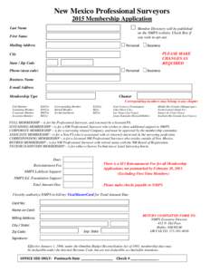 New Mexico Professional Surveyors 2015 Membership Application Last Name Member Directory will be published on the NMPS website. Check Box if