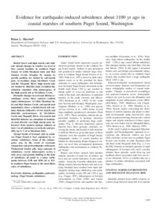 Evidence for earthquake-induced subsidence about 1100 yr ago in coastal marshes of southern Puget Sound, Washington Brian L. Sherrod* Department of Geological Sciences and U.S. Geological Survey, University of Washington