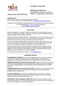 Location Overview Edinburgh Garrison www.army.mod.uk/hives (HQ Edinburgh Garrison, Dreghorn, Redford, Craigiehall and Glencorse)