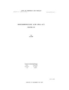 LAWS OF TRINIDAD AND TOBAGO MINISTRY OF LEGAL AFFAIRS www.legalaffairs.gov.tt  DEOXYRIBONUCLEIC ACID (DNA) ACT