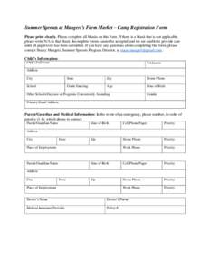 Summer Sprouts at Maugeri’s Farm Market – Camp Registration Form Please print clearly. Please complete all blanks on this form. If there is a blank that is not applicable, please write N/A in that blank. Incomplete f