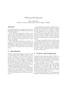 UEFI and PCI Bootkits Pierre Chifflier French Network and Information Security Agency (ANSSI) Abstract