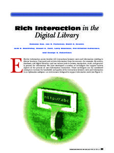 Rich Interaction in  the Digital Library Ramana Rao, Jan O. Pedersen, Marti A. Hearst,