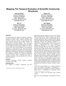 Mapping The Temporal Evolution of Scientific Community Structures Theresa Velden School of Information University of Michigan 309 S. State Street