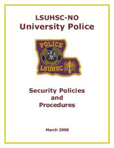 LSUHSC-NO  University Police Security Policies and