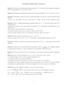 UJFMat237 Feuille d’exercices 3  Exercice 1. Montrer que la courbe plane d’´equation polaire r(θ) = cos 2θ, admet pour tangentes `a l’origine les π droites d’angles polaires θ = ± . Tracer la courb