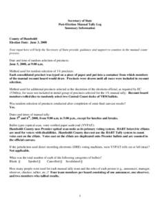 Secretary of State Post-Election Manual Tally Log Summary Information County of Humboldt Election Date: June 3, 2008