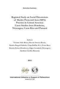 Executive Summary  Regional Study on Social Dimensions of Marine Protected Area (MPA) Practice in Central America: Cases Studies from Honduras,