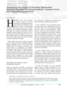 C H I L D P R OT E C T I O N  Assessing the Right of Forcibly Separated Romani Families to Compensation: Lessons from the Canadian Experience Tara Bedard1