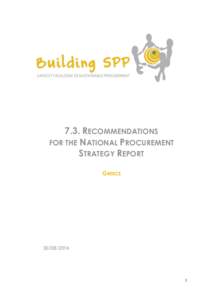 7.3. RECOMMENDATIONS FOR THE NATIONAL PROCUREMENT STRATEGY REPORT GREECE