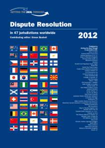 ®  Dispute Resolution in 47 jurisdictions worldwide Contributing editor: Simon Bushell